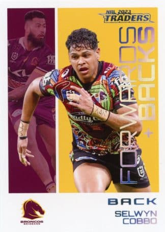 2023 NRL Traders Forwards & Backs Parallel - FBP02 Selwyn Cobbo Brisbane Broncos