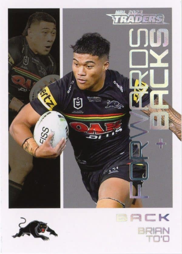 2023 NRL Traders Forwards & Backs Parallel - FBP22 Brian To’o Penrith Panthers