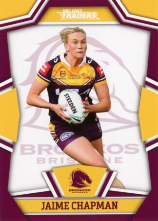 2023 NRL Traders Women - NRLW04 Jaime Chapman Brisbane Broncos