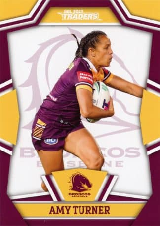 2023 NRL Traders Women - NRLW09 Amy Turner Brisbane Broncos