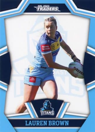 2023 NRL Traders Women - NRLW14 Lauren Brown Gold Coast Titans