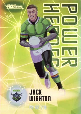 2023 NRL Traders Power Heroes - PH02 Jack Wighton Canberra Raiders