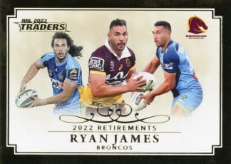 2023 NRL Traders Retirements - R03 Ryan James Brisbane Broncos