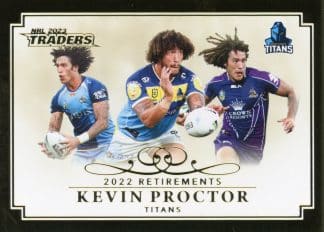 2023 NRL Traders Retirements - R06 Kevin Proctor Gold Coast Titans