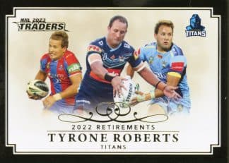 2023 NRL Traders Retirements - R08 Tyrone Roberts Gold Coast Titans