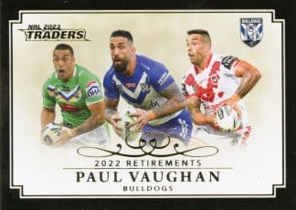 2023 NRL Traders Retirements - R15 Paul Vaughan Canterbury Bulldogs