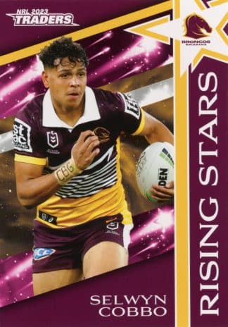 2023 NRL Traders Rising Stars - RS01 Selwyn Cobbo Brisbane Broncos