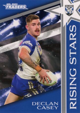 2023 NRL Traders Rising Stars - RS07 Declan Casey Canterbury Bulldogs