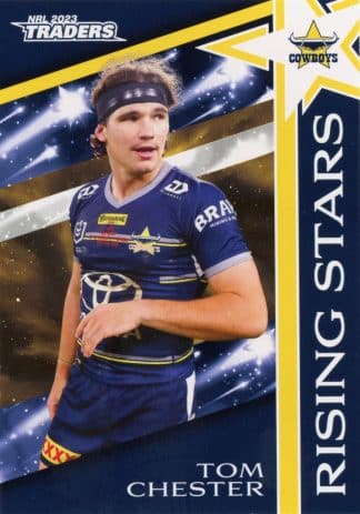 2023 NRL Traders Rising Stars - RS25 Tom Chester North QLD Cowboys