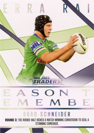 2023 NRL Traders Season To Remember - SR05 Brad Schneider Canberra Raiders