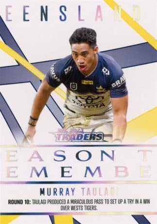 2023 NRL Traders Season To Remember - SR26 Murray Taulagi North QLD Cowboys