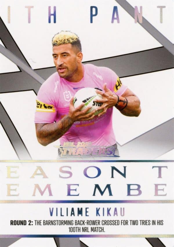 2023 NRL Traders Season To Remember - SR32 Viliame Kikau Penrith Panthers