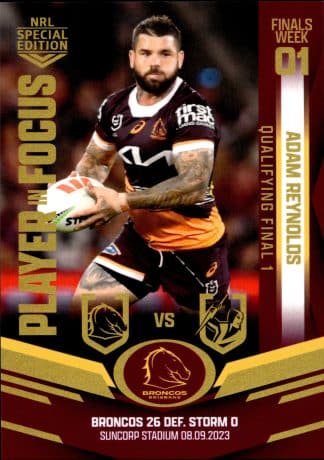 2023 NRL Player In Focus Finals Week 1 - IFQF1 Adam Reynolds Brisbane Broncos