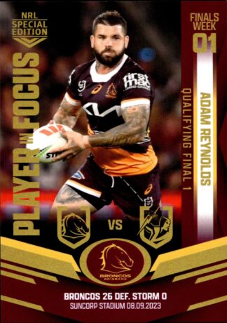 2023 NRL Player In Focus Finals Week 1 - IFQF1 Adam Reynolds Brisbane Broncos