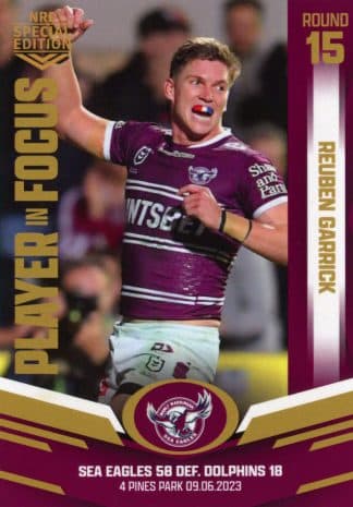 2023 NRL Player In Focus - IF15 Reuben Garrick Manly Sea Eagles