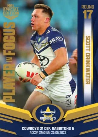 2023 NRL Player In Focus - IF17 Scott Drinkwater North QLD Cowboys
