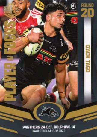 2023 NRL Player In Focus - IF20 Izack Tago Penrith Panthers