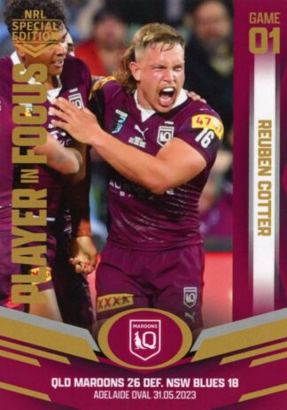 2023 NRL Player In Focus State Of Origin- IFSOO1 Reuben Cotter QLD Maroons