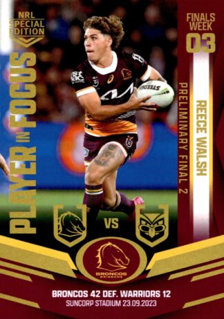 2023 NRL Player In Focus Finals Week 3 - IFPF2 Reece Walsh Brisbane Broncos