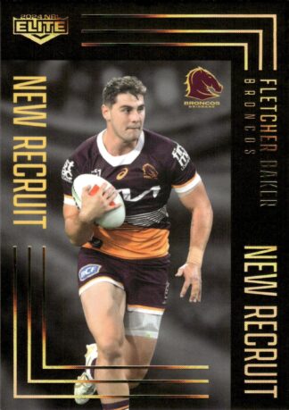 2024 NRL Elite New Recruits Album Card - NRA01 Fletcher Baker Brisbane Broncos