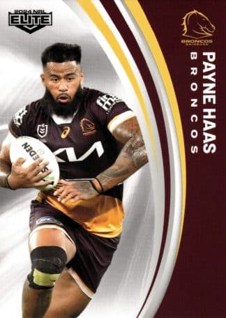 2024 NRL Elite Common Card - Base 004 Payne Haas Brisbane Broncos