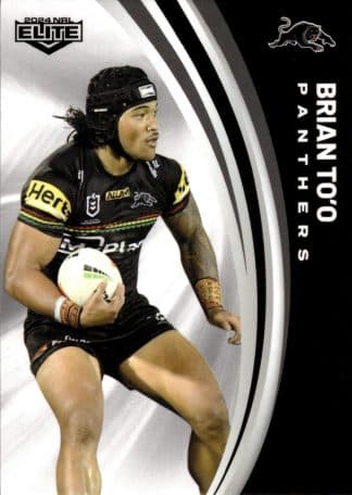 2024 NRL Elite Common Card - Base 107 Brian To'o Penrith Panthers