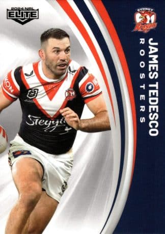 2024 NRL Elite Common Card - Base 132 James Tedesco Sydney Roosters