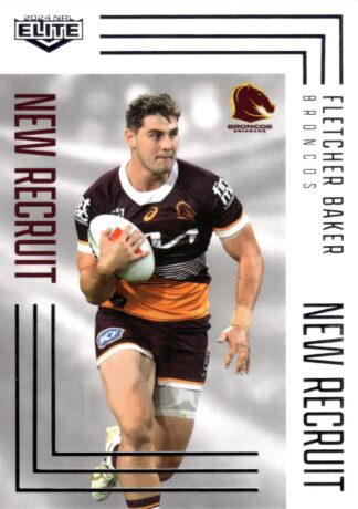 2024 NRL Elite New Recruits - NR01 Fletcher Baker Brisbane Broncos