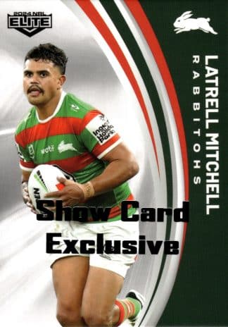 2024 NRL Elite Show Card Exclusive - 13 Latrell Mitchell South Sydney Rabbitohs