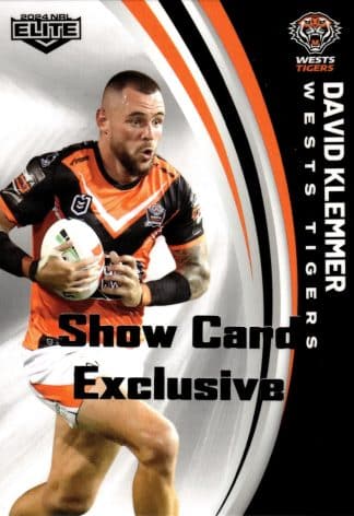 2024 NRL Elite Show Card Exclusive - 17 David Klemmer Wests Tigers