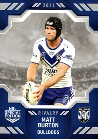 2024 NRL Rivalry Common Card - Base 10 Matt Burton Canterbury Bulldogs