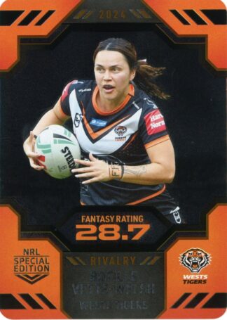 2024 NRL Rivalry Game Card - 68 Botille Vette-Welsh Wests Tigers