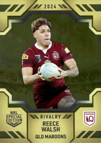 2024 NRL Rivalry Gold Special - G6 Reece Walsh QLD Maroons