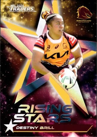 2024 NRL Traders Rising Stars Album Card - RSA02 Destiny Brill Brisbane Broncos
