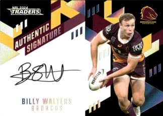 2024 NRL Traders NRL Authentic Signature Black - AB01 Billy Walters Brisbane Broncos