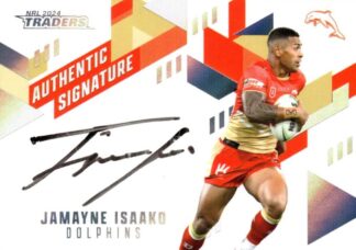 2024 NRL Traders NRL Authentic Signature White - AW05 Jamayne Isaako Dolphins