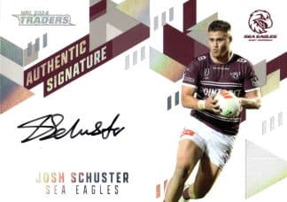 2024 NRL Traders NRL Authentic Signature White - AW07 Josh Schuster Manly Sea Eagles