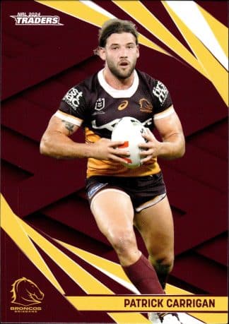 2024 NRL Traders Common Card - Base 003 Patrick Carrigan Brisbane Broncos
