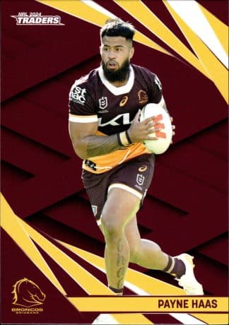 2024 NRL Traders Common Card - Base 005 Payne Haas Brisbane Broncos