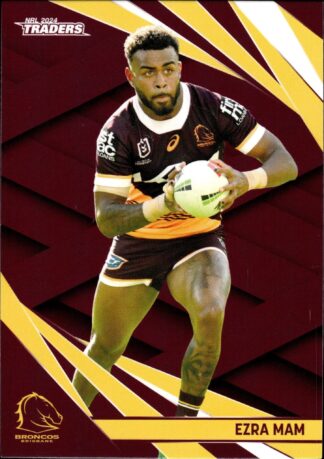 2024 NRL Traders Common Card - Base 006 Ezra Mam Brisbane Broncos