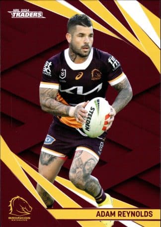 2024 NRL Traders Common Card - Base 007 Adam Reynolds Brisbane Broncos