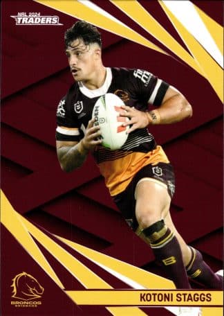 2024 NRL Traders Common Card - Base 008 Kotoni Staggs Brisbane Broncos