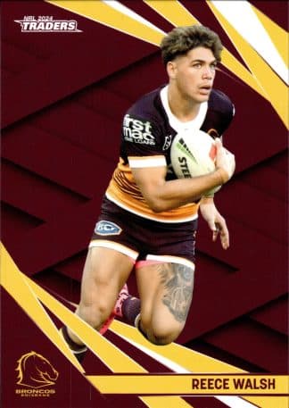 2024 NRL Traders Common Card - Base 009 Reece Walsh Brisbane Broncos