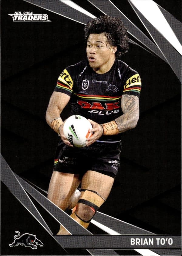2024 NRL Traders Common Card - Base 107 Brian To`o Penrith Panthers