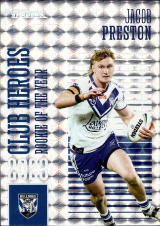2024 NRL Traders Club Hero Priority - CHP08 Jacob Preston Canterbury Bulldogs