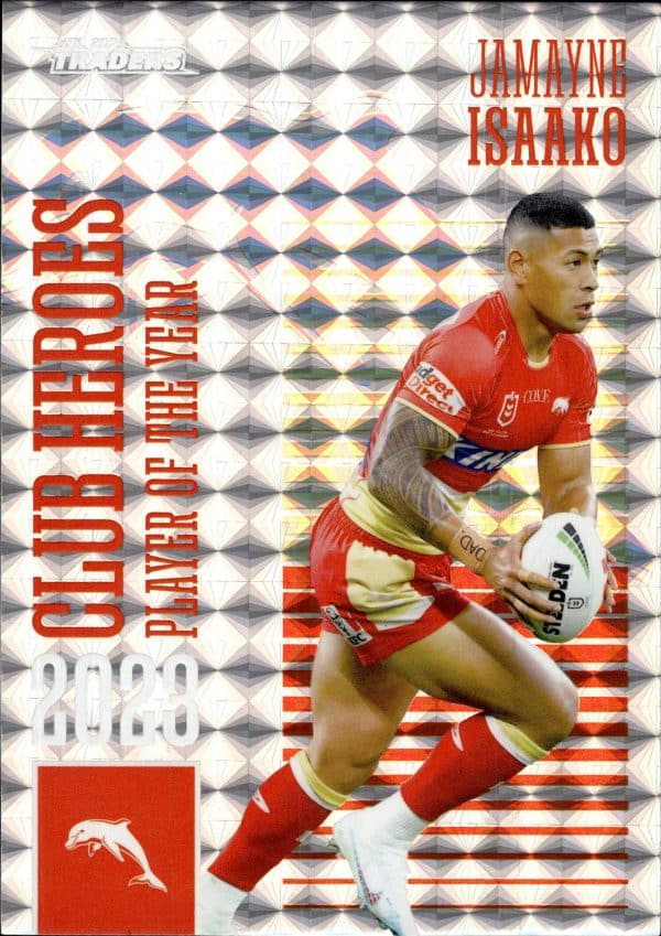 2024 NRL Traders Club Hero Priority - CHP12 Jamayne Isaako Dolphins