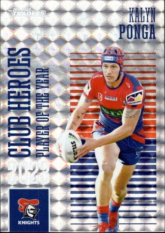 2024 NRL Traders Club Hero Priority - CHP21 Kalyn Ponga Newcastle Knights