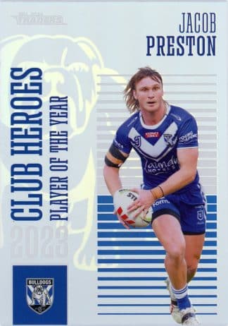 2024 NRL Traders Club Heroes - CH07 Jacob Preston Canterbury Bulldogs