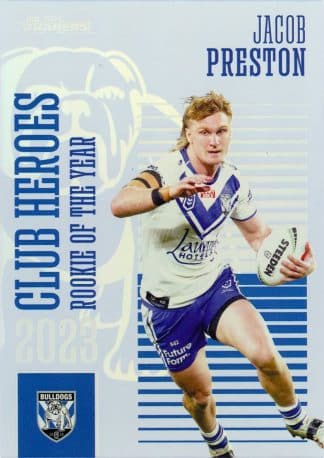 2024 NRL Traders Club Heroes - CH08 Jacob Preston Canterbury Bulldogs
