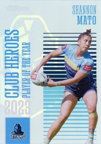2024 NRL Traders Club Heroes - CH16 Shannon Mato Gold Coast Titans